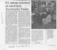 91 años celebró el escritor Juvencio Valle  [artículo] Gilberto Wilton.