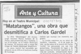 "Matatangos", una obra que desmitifica a Carlos Gardel  [artículo].