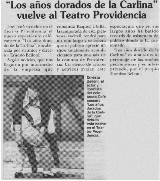 "Los Años dorados de la Carlina" vuelve al Teatro Providencia