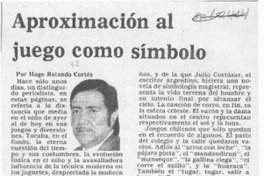 Aproximación al juego como símbolo  [artículo] Hugo Rolando Cortés.