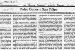 Pedro Olmos y San Felipe  [artículo] Azucena Caballero.