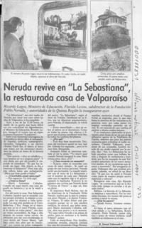 Neruda revive en "La Sebastiana", la restaurada casa de Valparaíso  [artículo].