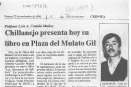 Chillanejo presenta hoy su libro en plaza del Mulato Gil  [artículo].