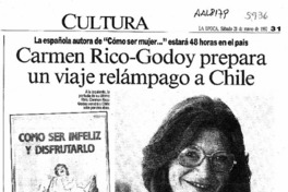 Carmen Rico-Godoy prepara un viaje relámpago a Chile  [artículo] Alejandra Gajardo.