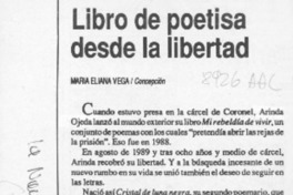 Libro de poetisa desde la libertad  [artículo] María Eliana Vega.