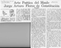 Arte poética del Maule, Jorge Arturo Flores de Constitución  [artículo] Helio Venegas A.