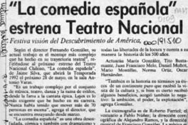 "La Comedia española" estrena Teatro Nacional  [artículo].