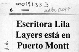 Escritora Lila Layers está en Puerto Montt  [artículo].
