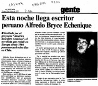 Esta noche llega escritor peruano Alfredo Bryce Echenique  [artículo].