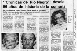 "Crónicas de Río Negro" devela 96 años de historia de la comuna  [artículo]Bladimiro Matamala Gallardo.