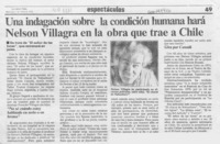 Una Indagación sobre la condición humana hará Nelson Villagra en la obra que trae a Chile  [artículo].