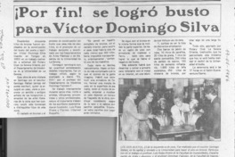 Por fin! se logró busto para Víctor Domingo Silva  [artículo].