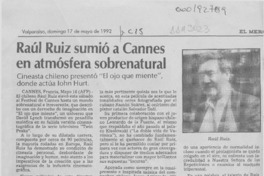 Raúl Ruiz sumió a Cannes en atmósfera sobrenatural  [artículo].