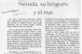 Neruda, su biógrafo y el mar  [artículo] Lautaro Robles.