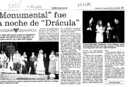 "Monumental" fue la noche de "Drácula"  [artículo] Juan Carlos Maya.