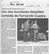 Con dos funciones despiden comedia de Fernando Cuadra  [artículo].