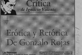Erótica y retórica de Gonzalo Rojas  [artículo] Ignacio Valente.