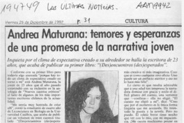 Andrea Maturana, temores y esperanzas de una promesa de la narrativa joven  [artículo] Angélica Rivera.