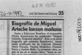 Biografía de Miguel Arteche lanzan mañana  [artículo].