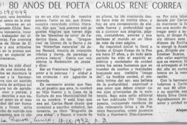 80 años del poeta Carlos René Correa  [artículo] Alejandro Silva Araya.