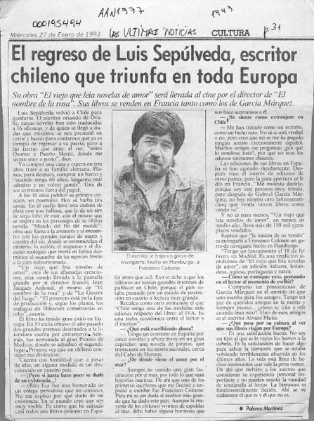 El regreso de Luis Sepúlveda, escritor chileno que triunfa en toda Europa  [artículo] Paloma Martínez.