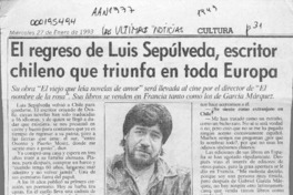 El regreso de Luis Sepúlveda, escritor chileno que triunfa en toda Europa  [artículo] Paloma Martínez.