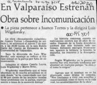 En Valparaíso estrenan obra sobre incomunicación  [artículo].