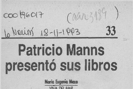 Patricio Manns presentó sus libros  [artículo] María Eugenia Meza.