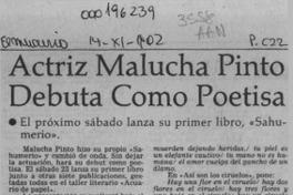 Actriz Malucha Pinto debuta como poetisa  [artículo].