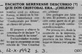 Escritor serenense descubrió (?) que Don Cristóbal era -- chileno!  [artículo] Galvarino Arqueros.