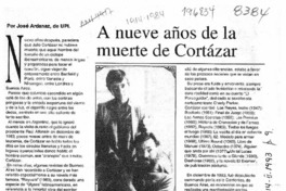 A nueve años de la muerte de Cortázar  [artículo] José Ardanaz.