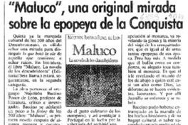 "Maluco", una original mirada sobre la epopeya de la Conquista  [artículo] J. G. H.