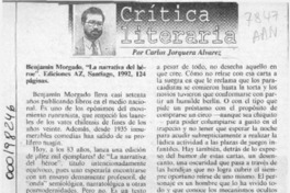 Benjamín Morgado, "La narrativa del héroe"  [artículo] Carlos Jorquera Alvarez.