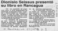Dionisio Seissus presentó su libro en Rancagua  [artículo].