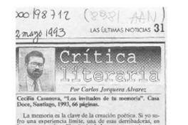 Cecilia Casanova, "Los invitados de tu memoria"  [artículo] Carlos Jorquera Alvarez.