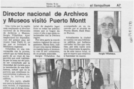 Director nacional de Archivos y Museos visitó Puerto Montt  [artículo].