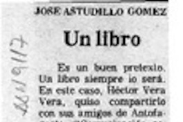Un libro  [artículo] José Astudillo Gómez.