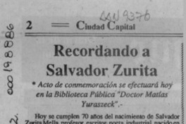 Recordando a Salvador Zurita  [artículo].