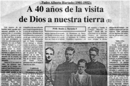 A 40 años de la visita de Dios a nuestra tierra