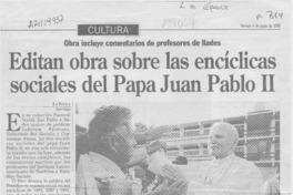 Editan obra sobre las encíclicas sociales del Papa Juan Pablo II  [artículo].