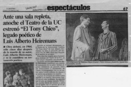 Ante una sala repleta, anoche el Teatro de la UC estrenó "El Tony chico", legado poético de Luis Alberto Heiremans  [artículo].