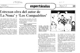 Estrenan obra del autor de 'La Nona' y 'Los Compadritos'  [artículo].