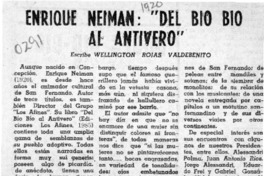 Enrique Neiman, "Del Bío-Bío al Antivero"  [artículo] Wellington Rojas Valdebenito.