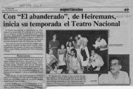 Con "El abanderado", de Heiremans, inicia su temporada el Teatro Nacional  [artículo].