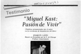 "Miguel Kast, pasión de vivir"  [artículo] Joaquín Lavín.