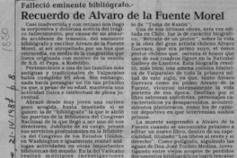 Recuerdo de Alvaro de la Fuente Morel  [artículo] Manuel Astica Fuentes.
