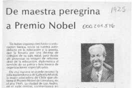 De maestra peregrina a Premio Nobel  [artículo]René Leiva B.