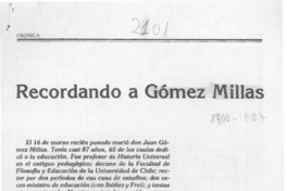 Recordando a Gómez Millas  [artículo].