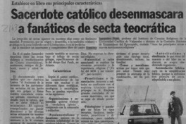 Sacerdote católico desenmascara a fanáticos de secta teocrática  [artículo].
