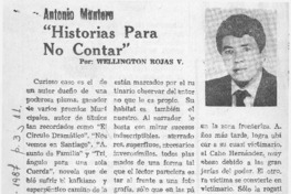 Antonio Montero, "Historias para no contar"  [artículo] Wellington Rojas Valdebenito.
